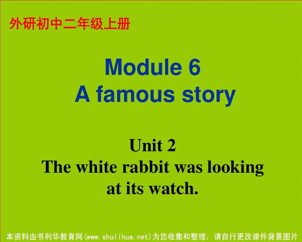 八年级英语上册 Module 6 A famous story Unit 2 The white r