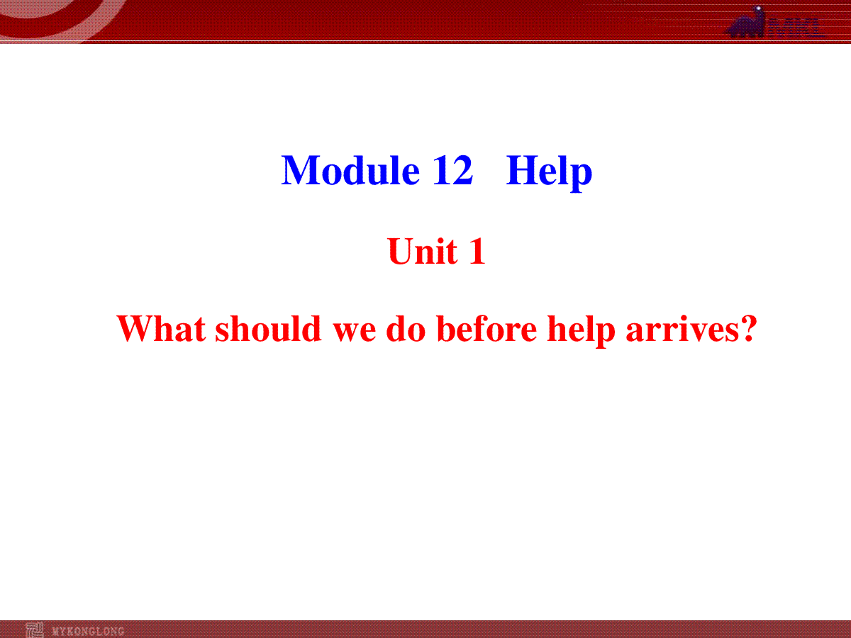 新外研版八年级英语上册配套课件：Module 12 Help Unit 1