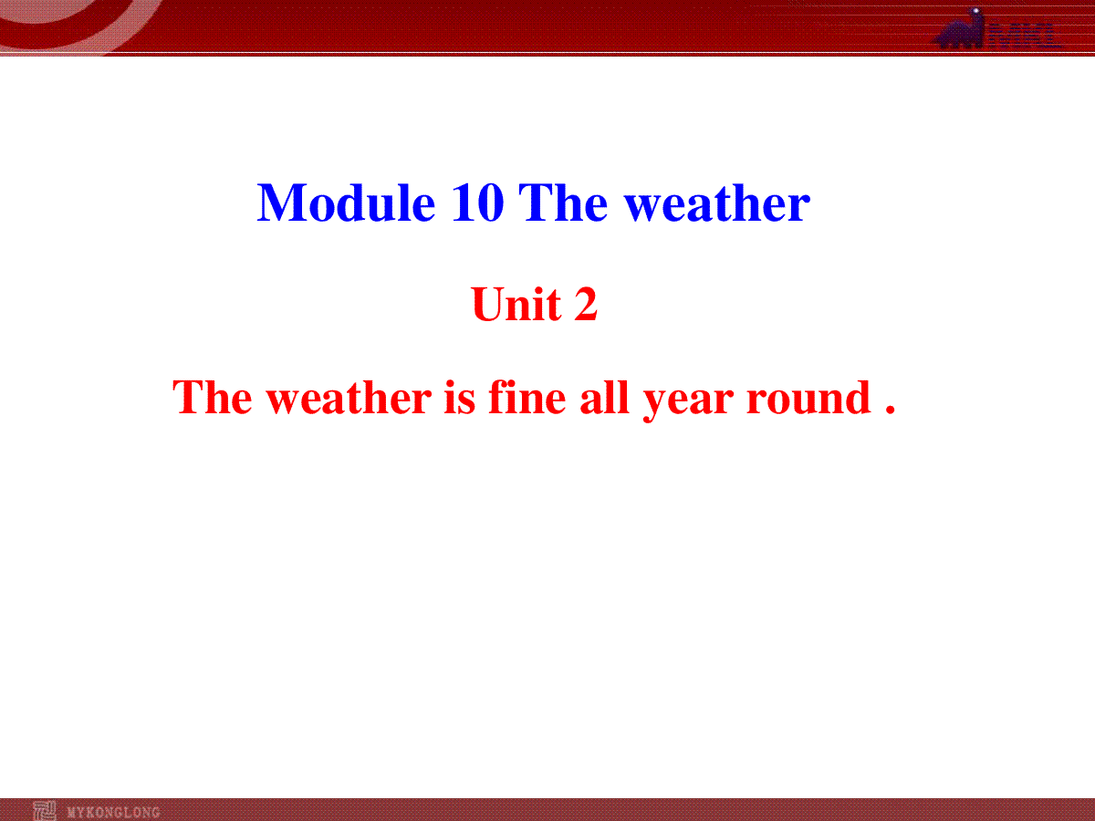 新外研版八年级英语上册配套课件：Module 10 The weather Unit 2