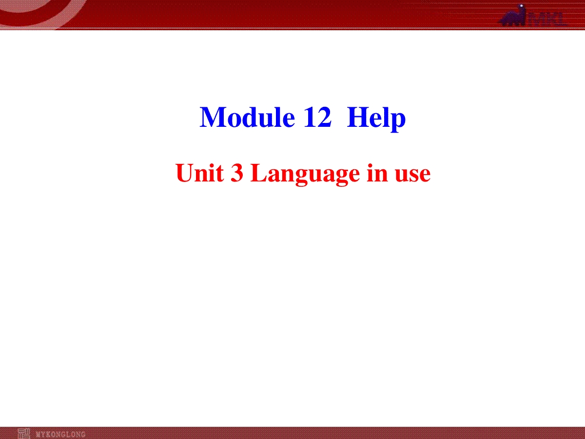 新外研版八年级英语上册配套课件：Module 12 Help Unit 3